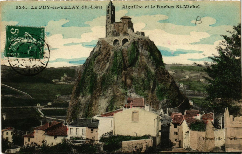 Carte postale ancienne Aiguilhe et le Rocher Saint-Michel à Aiguilhe