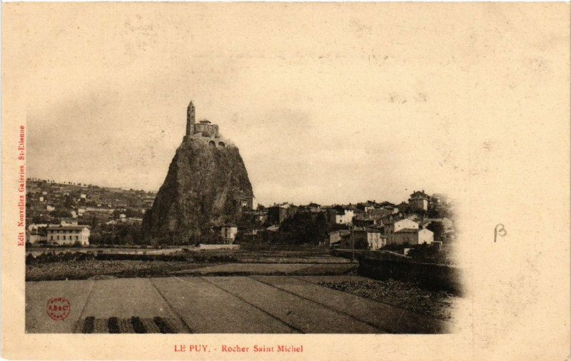 Carte postale ancienne Le Puy - Rocher Saint-Michel