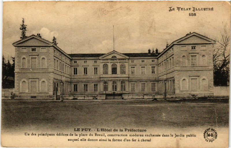 Carte postale ancienne Le Puy - L'Hotel de ea Prefecture - Un des principaux edifices