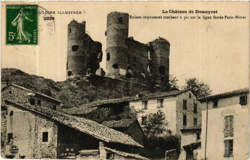 Carte postale ancienne Chateau de Domeyrat-Ruines imposantes tombant a pic sur la ligne à Domeyrat