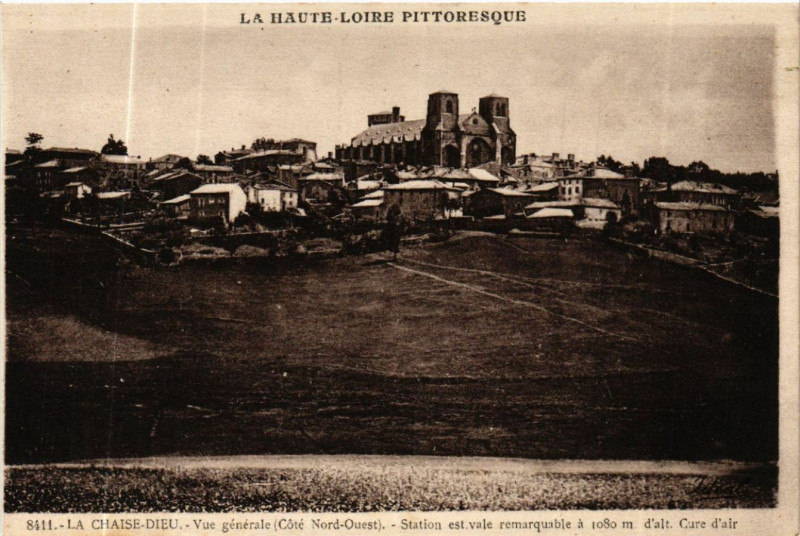Carte postale ancienne La Chaise-Dieu - Vue générale (cote Nord-Ouest) - Station est vale à La Chaise-Dieu