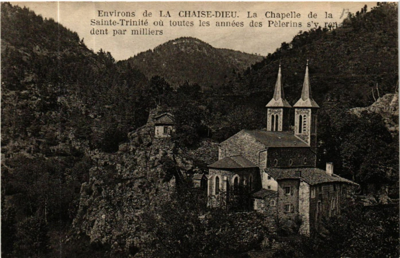 Carte postale ancienne Env. de La Chaise-Dieu - La Chapelle de la Sainte-Trinite ou... à La Chaise-Dieu