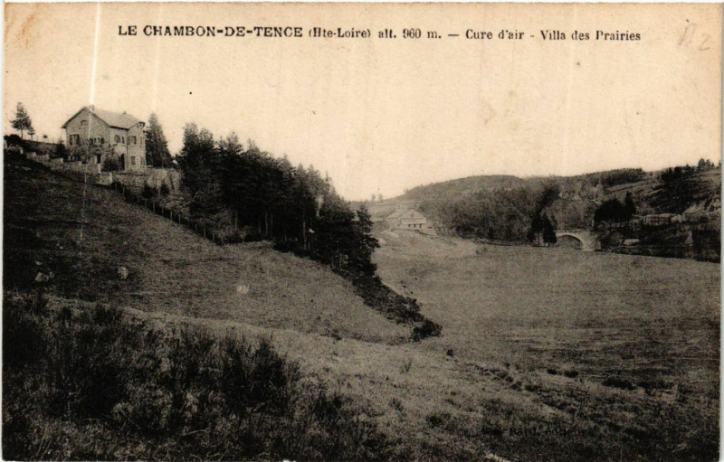 Carte postale ancienne Le Chambon-de-Tence (Hte-Loire) alt 960 m-Cure d'air-Villa des à Tence