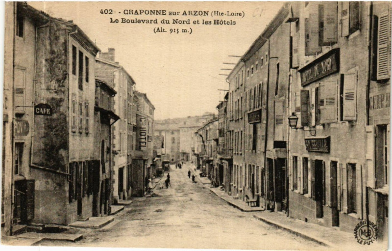 Carte postale ancienne Craponne-sur-Arzon (Hte-Loire) Le Boulevard du Nord et les Hotels à Craponne-sur-Arzon