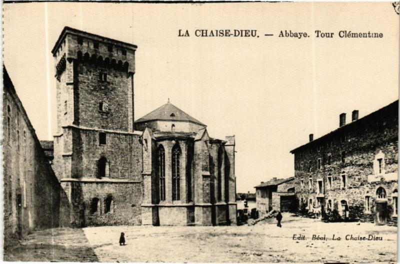 Carte postale ancienne La Chaise-Dieu - Abbaye. Tour Clementine à La Chaise-Dieu