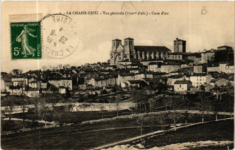 Carte postale ancienne La Chaise-Dieu - Vue générale (1100m d'alt) - Cure d air à La Chaise-Dieu