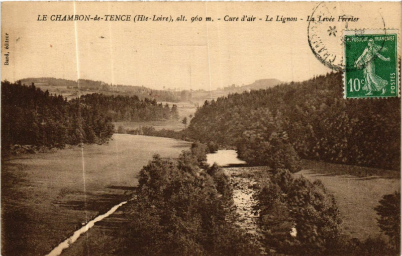 Carte postale ancienne Le Chambon-de-Tence 960 m-Le Lignon-La Levée Ferrier à Tence