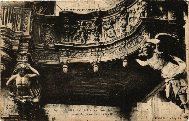 Carte postale ancienne La Chaise-Dieu Les Caratides deu Buffet d'Orgues veritable ceuvre à La Chaise-Dieu