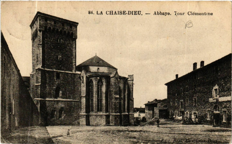 Carte postale ancienne La Chaise-Dieu - Abbaye - Tour Clementine à La Chaise-Dieu