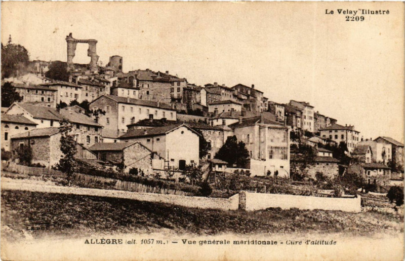 Carte postale ancienne Allegre -alt 1057 m - Vue generale meridionale - Cure l'altitude à Allègre