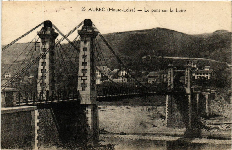 Carte postale ancienne Aurec (Haute-Loire) - Le Pont sur la Loire