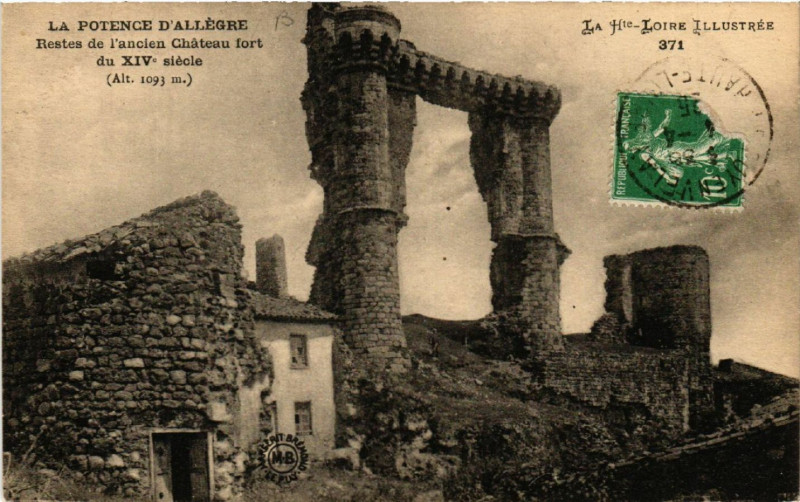 Carte postale ancienne La Potence d'Allegre - Restes de l'ancien Chateau fort du Xiv s. à Tence