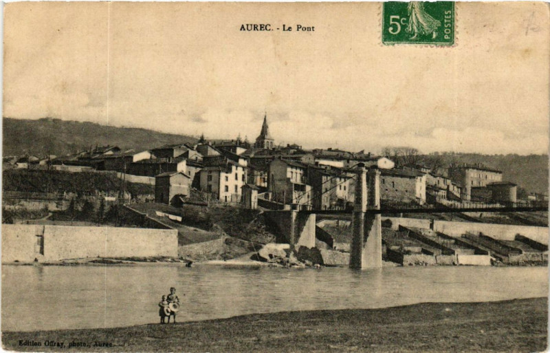 Carte postale ancienne Aurec - Le Pont