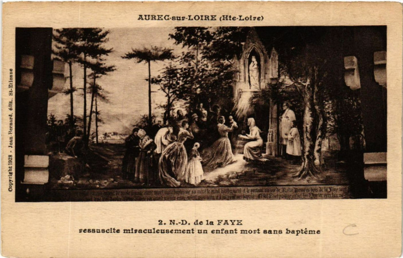Carte postale ancienne Aurec-sur-Loire (Hte-Loire) - N.-D. de la Faye ressuscite .... à Aurec-sur-Loire