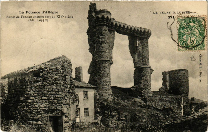 Carte postale ancienne La Potence d'Allegre - Restes de l'ancien chateau fort du Xiv s. à Tence