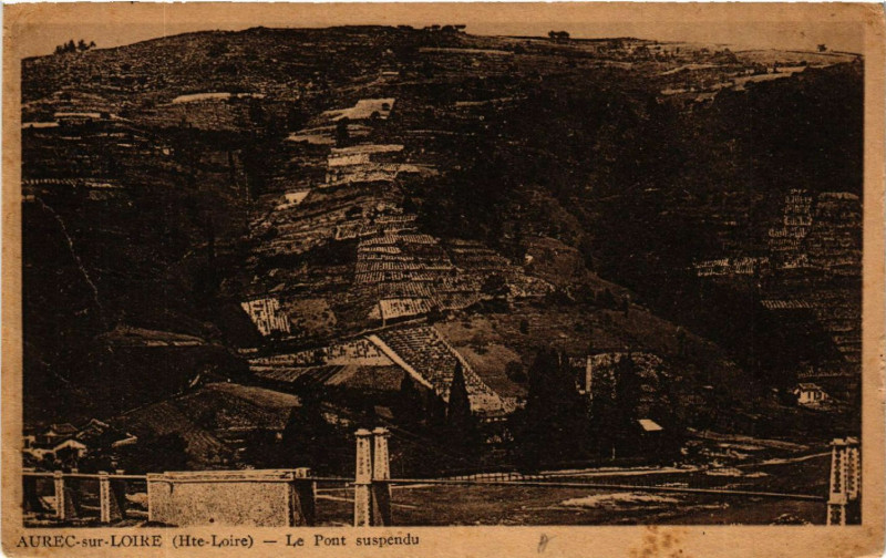 Carte postale ancienne Aurec-sur-Loire (Hte-Loire) - Le Pont suspendu à Aurec-sur-Loire