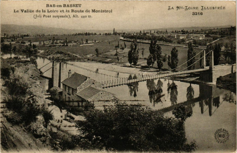 Carte postale ancienne Bas-en-Basset - La Vallee de la Loire de Monistrol (joli Pont ... à Bas-en-Basset