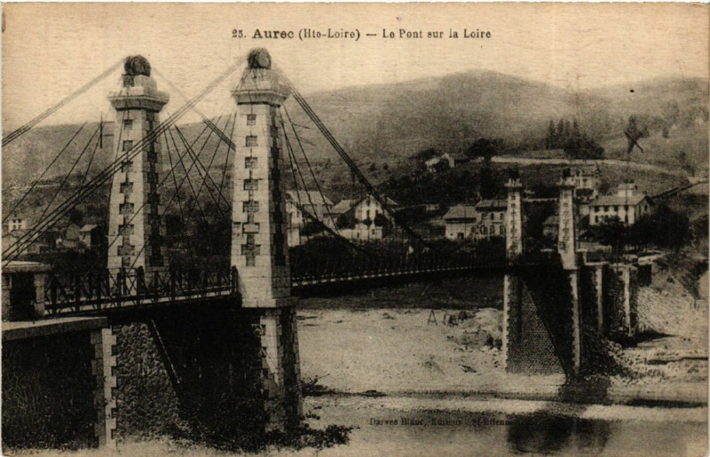 Carte postale ancienne Aurec(Hte-Loire) - Le Pont sur la Loire