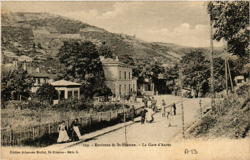 Carte postale ancienne Environs de S-Etienne - La Gare d'Aurec