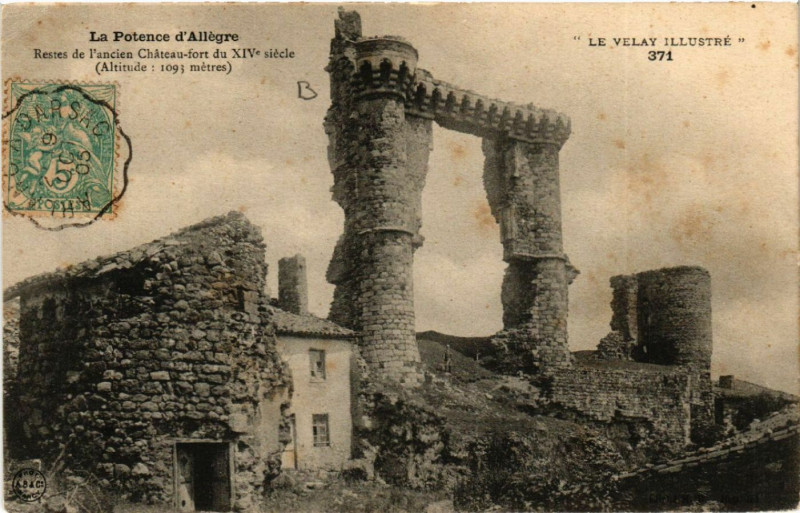 Carte postale ancienne La Potence d'Allegre- Restes de l'ancien Chateau-fort du Xiv siecle à Tence