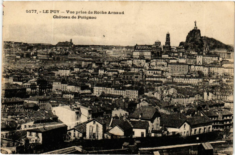 Carte postale ancienne Le Puy - Vue prise de Roche Arnaud - Chateau de Polignac à Polignac