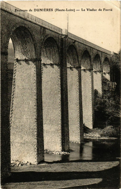 Carte postale ancienne Environs de Dunieres (Haute-Loire) - Le Viaduc de Faurie à Dunières