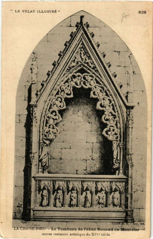 Carte postale ancienne La Chaise-Dieu- Le Tombeau de l'abbe Renaud de Montclar ceuvre ... à La Chaise-Dieu