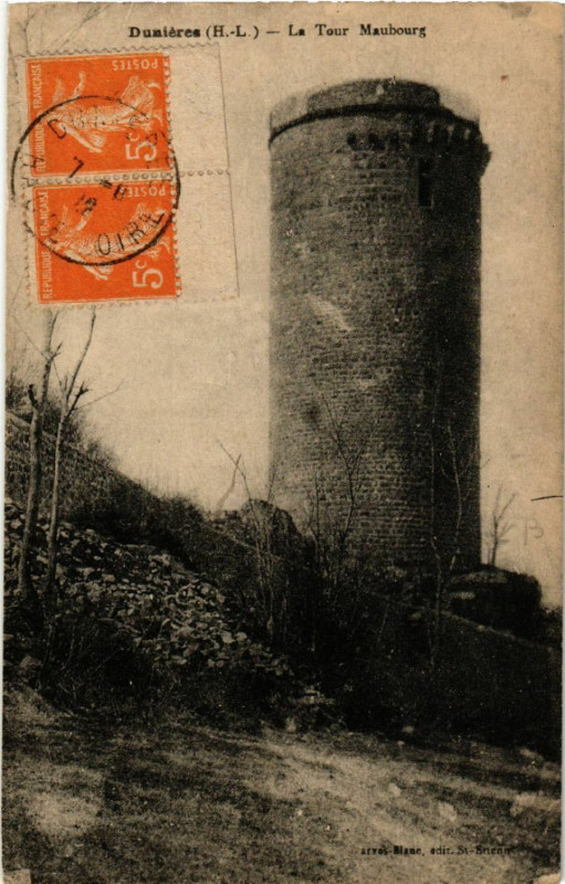 Carte postale ancienne Dunieres (H.-L.) - La Tour Maubourg à Dunières