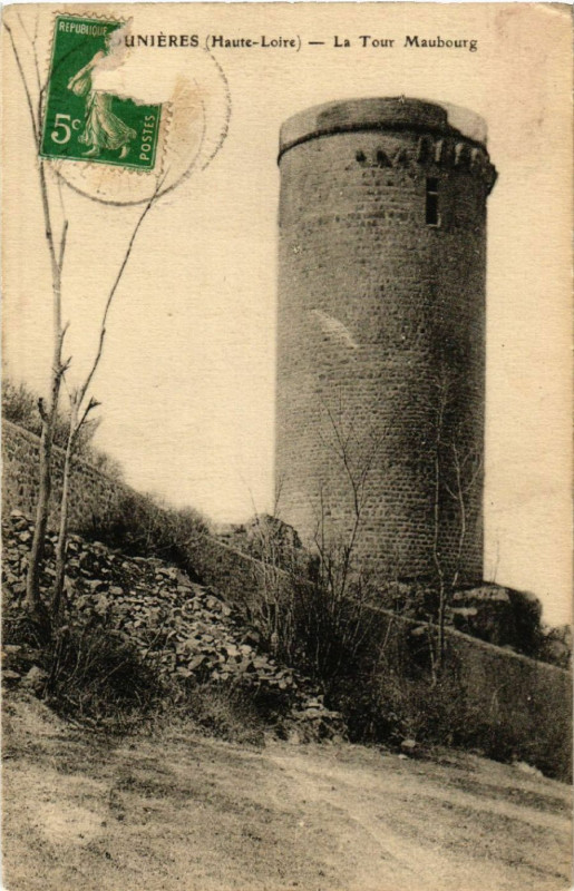 Carte postale ancienne Dunieres (Haute-Loire) - La Tour Maubourg à Dunières
