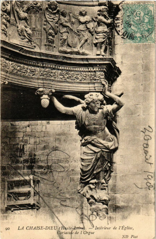 Carte postale ancienne La Chaise-Dieu (Haute-Loire) - Interieur de l'eglise -Cariatide de à La Chaise-Dieu