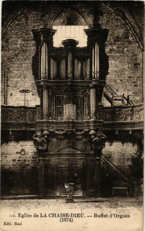 Carte postale ancienne Eglise de La Chaise-Dieu - Buffet d'Orgues (1674) à La Chaise-Dieu