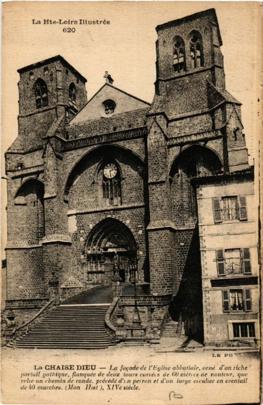 Carte postale ancienne La Chaise-Dieu - La facade de l'Eglise abbatiale, orne d'un riche à La Chaise-Dieu