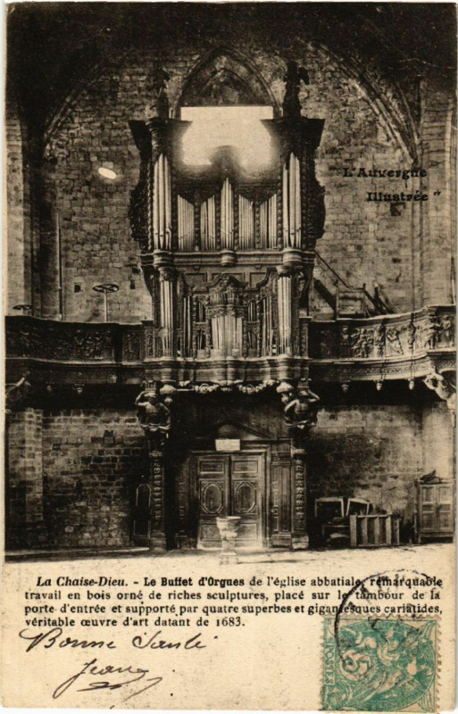 Carte postale ancienne La Chaise-Dieu- Le Buffet d'Ogues de l'eglise abbatiale remarquable à La Chaise-Dieu