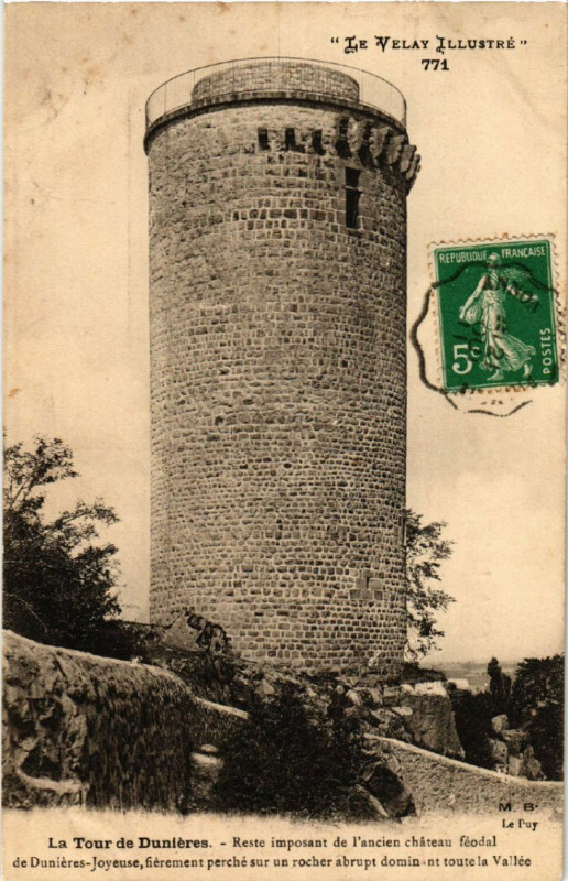 Carte postale ancienne La Tour de Dunieres - Reste important de l'ancien chateau feodal à Dunières
