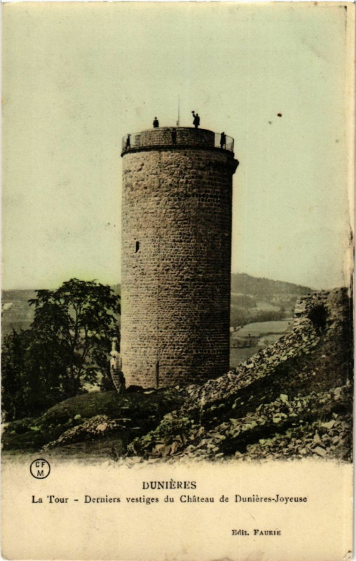 Carte postale ancienne Dunieres - La Tour - Derniers vestiges du Chateau de Dunieres-... à Dunières