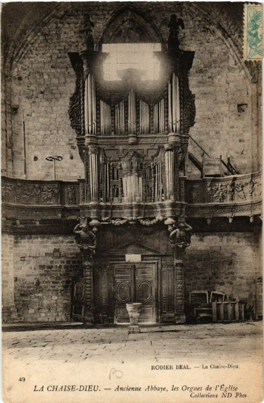 Carte postale ancienne La Chaise-Dieu - Ancienne Abbaye, les Orgues de l'eglise à La Chaise-Dieu