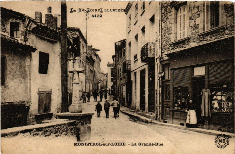 Carte postale ancienne La Hte-Loire Illustrée - Monistrol-sur-Loire - La Grande-Rue à Monistrol-sur-Loire