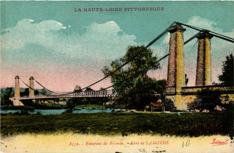 Carte postale ancienne Env. de Brioude - Pont de Lamothe à Brioude