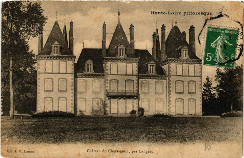 Carte postale ancienne Chateau du Chassagnon par Langeac à Langeac