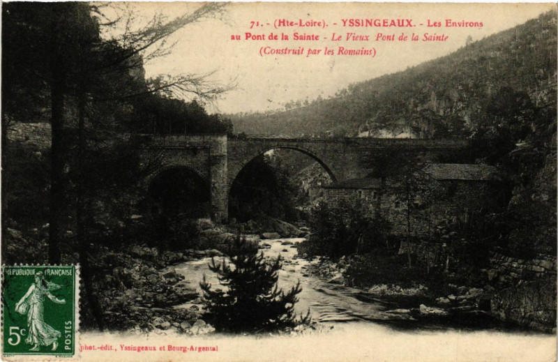 Carte postale ancienne (Hte-Loire) - Yssingeaux - Les Env. au Pont de la Ste-Le Vieux à Yssingeaux