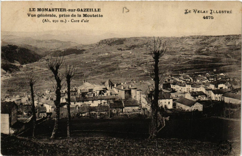 Carte postale ancienne Le Monastier-sur-Gazeille - Vue générale prise de la Moutette au Monastier-sur-Gazeille