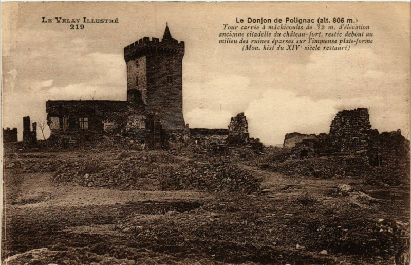 Carte postale ancienne Le Velay Illustre - Le Donjon de Polignac (alt 806 m) à Polignac