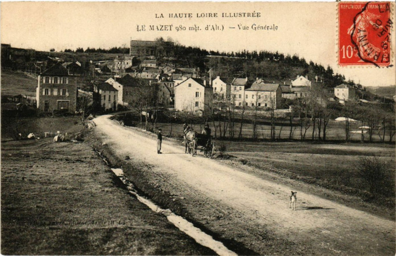 Carte postale ancienne La Haute Loire Illustrée - Le Mazet 980m - Vue générale