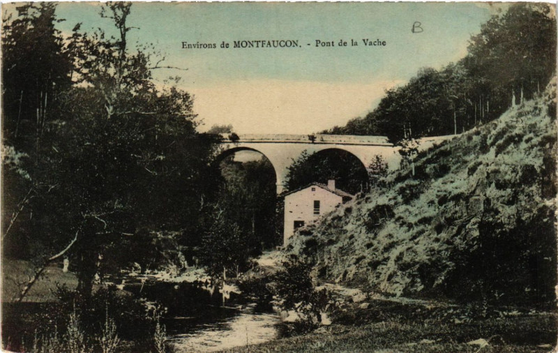 Carte postale ancienne Env. de Montfaucon - Pont de la Vache