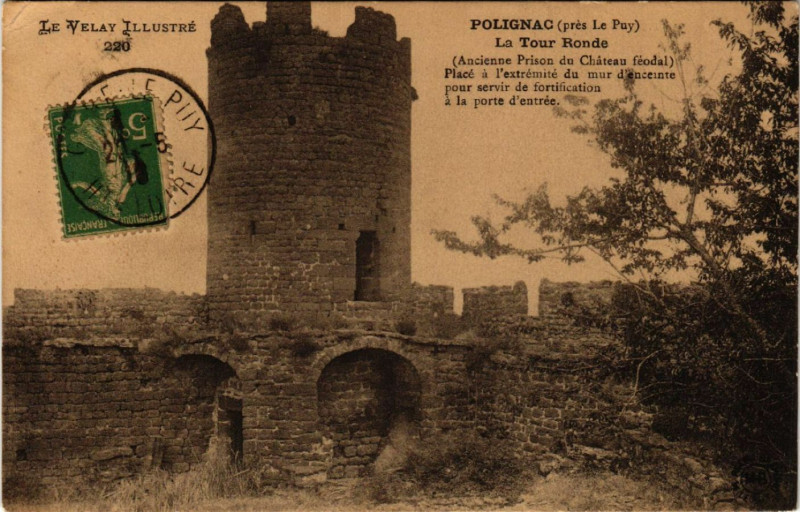Carte postale ancienne Polignac (pres Le Puy) - La Tour Ronde (Ancienne Prison du Chateau à Polignac