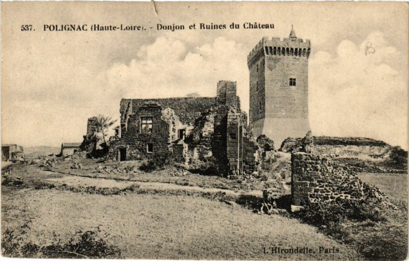Carte postale ancienne Polignac (Haute-Loire) - Donjon et Ruines du Chateau à Polignac
