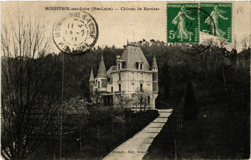 Carte postale ancienne Monistrol-sur-Loire (Hte-Loire) - Chateau de Martines à Monistrol-sur-Loire