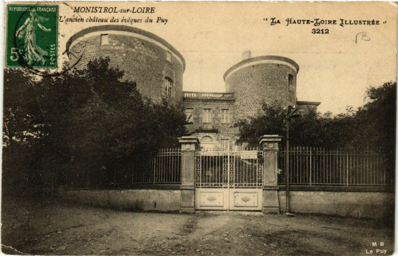 Carte postale ancienne Monistrol-sur-Loire - L'ancien Chateau des eveques du Puy à Monistrol-sur-Loire