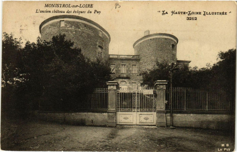 Carte postale ancienne Monistrol-sur-Loire - L'ancien Chateau des eveques du Puy à Monistrol-sur-Loire