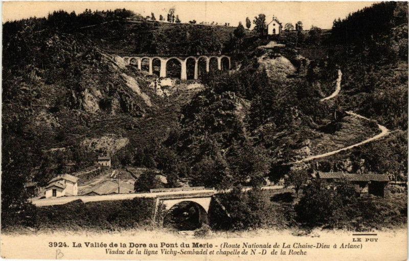 Carte postale ancienne La Vallée de la Dore au Pont du Merle - (Route Nationale de